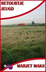 Retourtje jeugd - Marjet Maks - 9789081161404