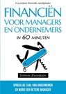 Financiën voor managers en ondernemers in 60 minuten - Stephan Zwanikken - 9789081189507