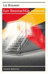 Een beestachtig verbond - Liz Brouwer - 9789081348263