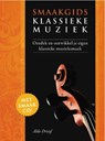 Smaakgids Klassieke Muziek + CD - DRUYF, Aldo - 9789081449618