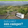 Dus u wilt een camper? - Arie de Ruijter ; Tineke de Ruijter - 9789081492157