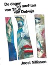 De dagen en nachten van Titus van Delwijn - Joost Nillissen - 9789081803618