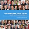 Ondernemers in de sport - Jan Janssens; Rem Pronk; Jan Luitzen - 9789081902809