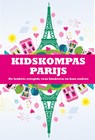 Kidskompas Parijs - Dagmar Jeurissen ; Janneke van Amsterdam - 9789081985208