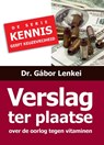 Verslag ter plaatse over de oorlog tegen vitaminen - Gábor Lenkei - 9789082165739