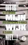 Dit is mijn wijk niet! - Wouter Verkerk - 9789082219906