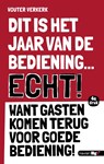 Dit is het jaar van de bediening... echt! - Wouter Verkerk - 9789082219920
