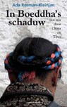 In Boeddha's schaduw - Ada Rosman-Kleinjan - 9789082316506