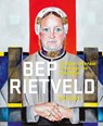 Bep Rietveld (1913-1999) - Martine Eskes ; Erika Prins ; Onno Maurer - 9789082636796