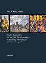 Catalan Nationalism and the Quest for Independence in the Twenty-First Century - Xosé M. Núñez Seixas - 9789082684056