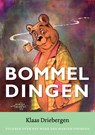 Bommeldingen - Klaas Driebergen - 9789082685589