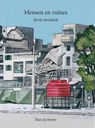 Mensen en ruïnes - Theo de Feyter - 9789082709100