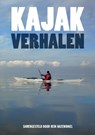 Kajakverhalen - Rein Hazewinkel - 9789082804904