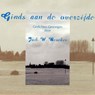 Ginds aan de overzijde - Jean Pierre Rawie ; Willem van Toorn ; C.O. Jellema ; Ida Gerhardt - 9789082812015