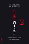 Lefwijf 2 - Lucinda Douglas - 9789082819212