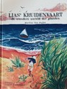 Lias' Kruidenvaart - Martine Van Huffel - 9789082990027