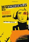 De geschiedenisles die je nooit hebt gehad - Agnes Cremers ; Mark Bergsma - 9789083073576
