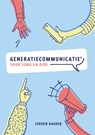 Generatiecommunicatie - Jeroen Bakker - 9789083155975