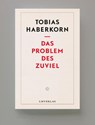 Das Problem des Zuviel - Tobias Haberkorn - 9789083172712