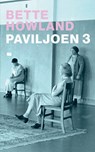 Paviljoen 3 - Bette Howland - 9789083174488