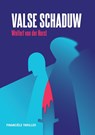 Valse schaduw - Wolfert van der Horst - 9789083219561