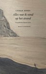Alles wat ik vond op het strand - Cynan Jones - 9789083262147