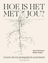 Hoe is het met jou? - Astrid Ottenheym ; Robbin Haaijer - 9789083299426