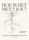 Hoe is het met jou? - Astrid Ottenheym ; Robbin Haaijer - 9789083299440