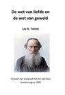 De Wet van de Liefde en de Wet van Geweld - Lev N. Tolstoj - 9789083305080