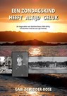 Een zondagskind heeft altijd geluk: - Gabi de Ridder-Rose - 9789083309187