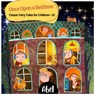 Best Classic Fairy Tales for Kids - Hans Christian Andersen ; Charles Perrault ; Beatrix Potter ; William Elliot Griffis ; Brothers Grimm - 9789083450179
