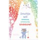 Snuitje wil sneeuw sneeuw sneeuw! - Tamara Bos - 9789083468549