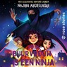 Mijn buurvrouw is een ninja - Najiba Abdellaoui - 9789083558035