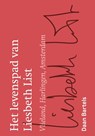 Het levenspad van Liesbeth List - Daan Bartels - 9789083597300