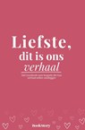 Liefste, dit is ons verhaal - Bookstory - 9789083634418
