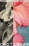 Onstilbaar - Małgorzata Lebda - 9789083685090