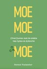 Moe, moe, moe - Berend Voslamber - 9789083704081