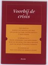 Voorbij de crisis - Marcel ten Hooven ; Jan-Jacob van Dijk ; Pieter Omtzigt ; Jan Prij ; Hein Pieper - 9789085069171