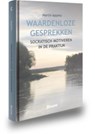 Waardenloze gesprekken - Martin Appelo - 9789085069560