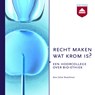 Recht maken wat krom is? - Johan Braeckman - 9789085301370