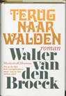 Terug naar Walden - Walter van den Broeck - 9789085422136
