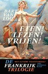 De Frankrijktrilogie - LOO, Bart van - 9789085422860