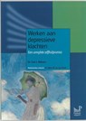 Werken aan depressieve klachten - WILLIAMS, C.J. - 9789085620051