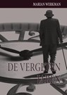 De vergeten jaren - Marian Werkman - 9789085709268