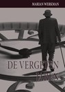 De vergeten jaren - Marian Werkman - 9789085709275