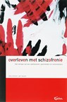 Overleven met schizofrenie - B. Scheeren ; G. Vaessen ; Giel Vaessen - 9789085750048