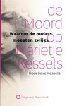 De moord op Marietje Kessels - Godelieve Kessels ; Peter Nissen - 9789086450374