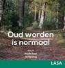 Oud worden is normaal - D.J.H. Deeg ; Dorly Deeg - 9789086597291