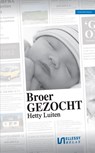 Broer gezocht - Hetty Luiten - 9789086602018