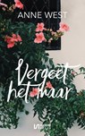 Vergeet het maar - Anne West - 9789086604043